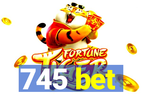 745 bet